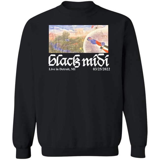 Black Midi Live In Detroit Mi 03 25 2022 Shirt Black Midi Live In Detroit Mi 03 25 2022 Shirt