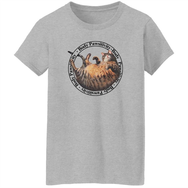 Body Pawsitivity Shirt Dedicated Merch Ellen H. Wiig Body Pawsitivity Shirt Dedicated Merch Ellen H. Wiig