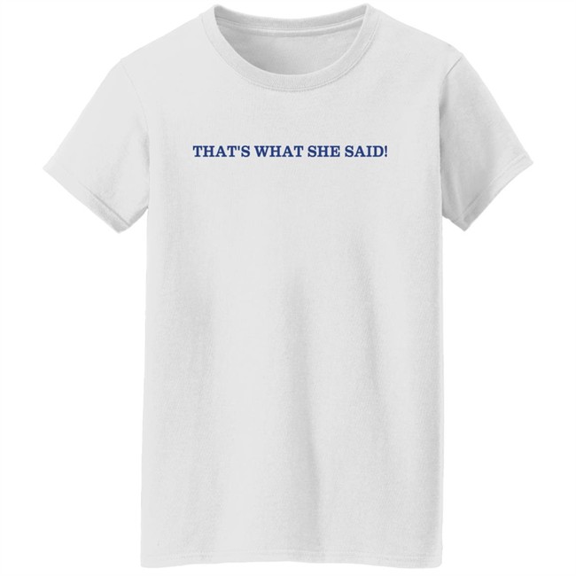 Kt Caitibugzz Out Hat's What She Said Shirt Kt Caitibugzz Out Hat's What She Said Shirt
