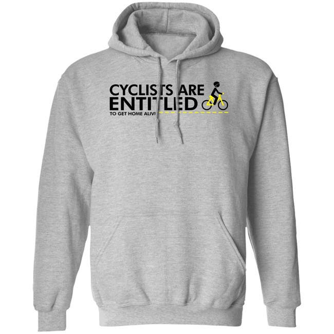 Alison Tetrick Cyclists Are Entitled To Get Home Alive T Shirt Nice Try Flaxy Shop Alison Tetrick Cyclists Are Entitled To Get Home Alive T Shirt Nice Try Flaxy Shop