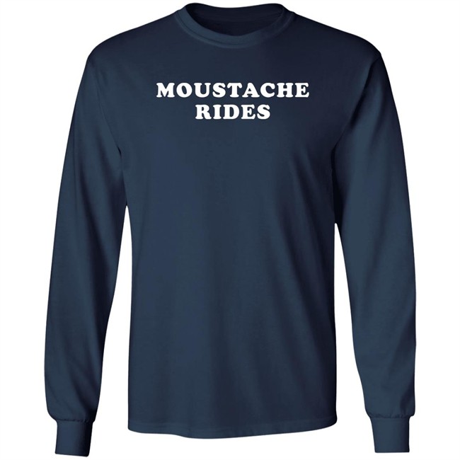 Moustache Rides Shirt Moustache Rides Shirt