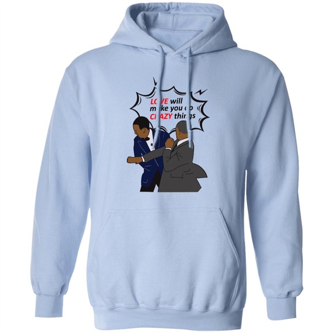 Will Smith Apologizes Chris Rock Love Will Make You Do Crazy Things Shirt Will Smith Apologizes Chris Rock Love Will Make You Do Crazy Things Shirt