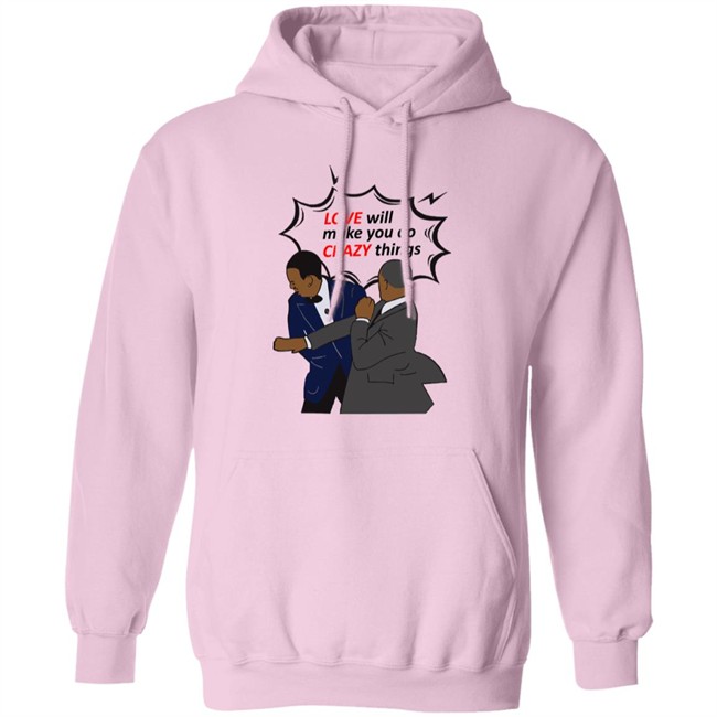 Will Smith Apologizes Chris Rock Love Will Make You Do Crazy Things Shirt Will Smith Apologizes Chris Rock Love Will Make You Do Crazy Things Shirt