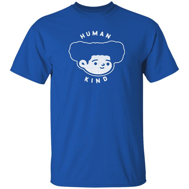 Human Kind Shirt Humankindart Merch Meela.Eth Human Kind Shirt Humankindart Merch Meela.Eth
