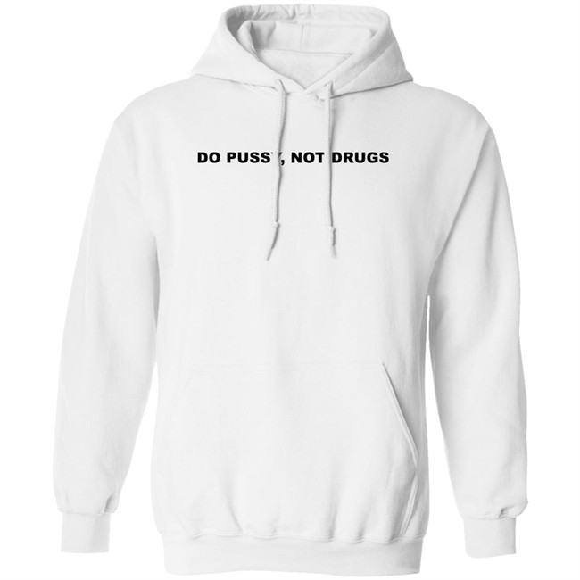 Tj Breese Merch Do Pussy Not Drugs Hoodie DPND Hoodie Tj Breese Merch Do Pussy Not Drugs Hoodie DPND Hoodie