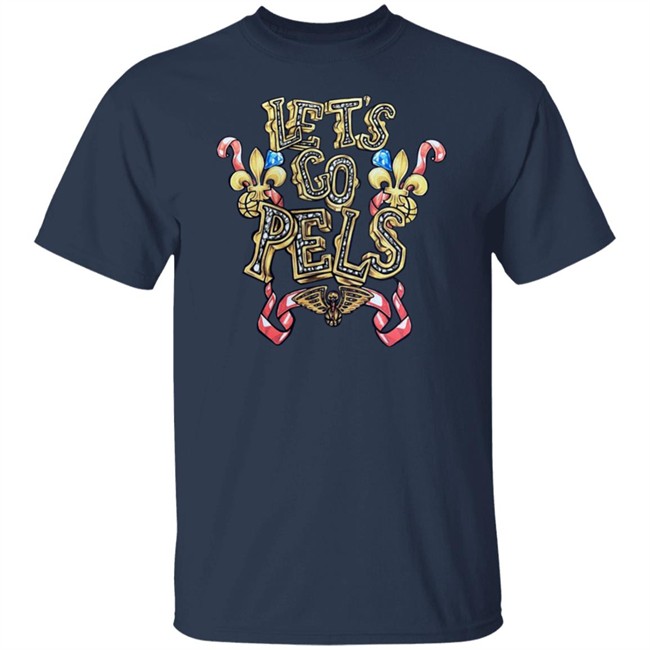 Let's Go Pels Shirt Jacq Francoi$ X New Orlean$ Pelican$