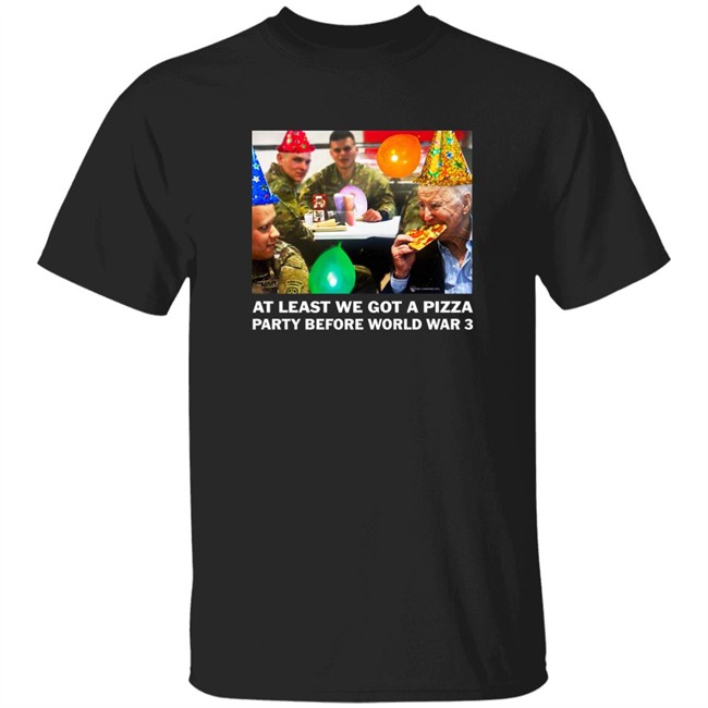 We Are Change Store At Least We Got A Pizza Party Before World War 3 Shirt Luke Rudkowski