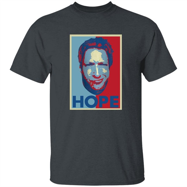 Hope Shirt Dave Portnoy Hope Shirt Dave Portnoy