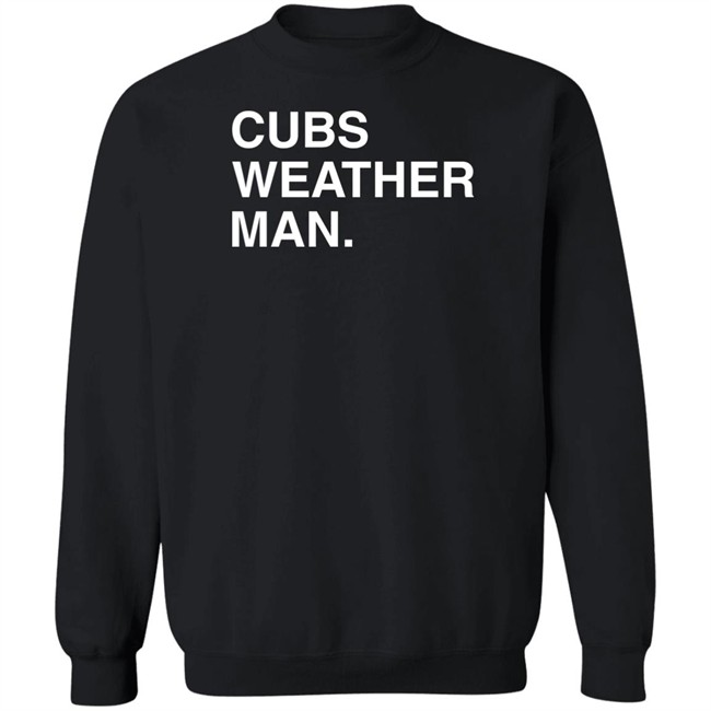 Obvious Shirts Cubs Weather Man T Shirt Obvious Shirts Cubs Weather Man T Shirt