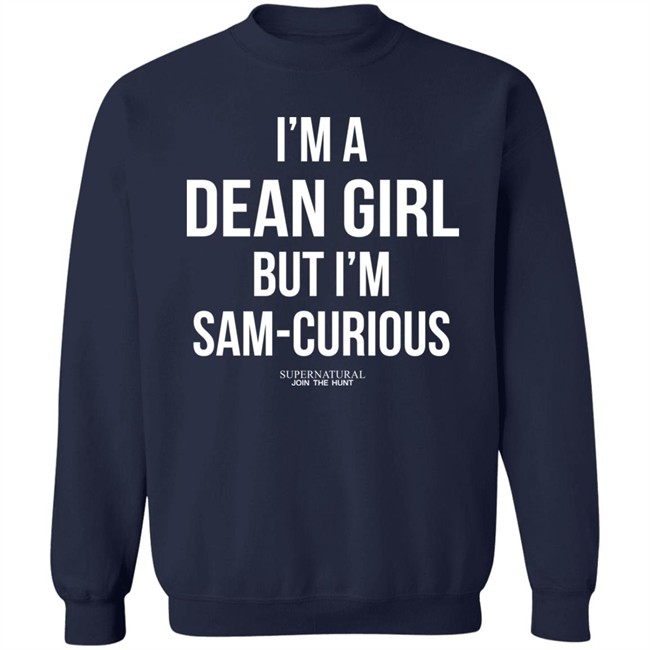 Ashley Michelle I'm A Dean Girl But I'm Sam Curious Supernatural Join The Hunt Shirt Ashley Michelle I'm A Dean Girl But I'm Sam Curious Supernatural Join The Hunt Shirt