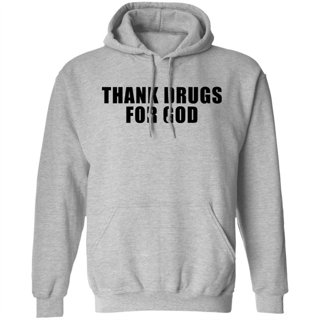 Brujo Loco Mikep Thank Drugs For God Hoodie Patnspankme