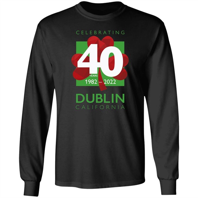 Celebrating 40Th Dublin California 1982 2022 Shirt Celebrating 40Th Dublin California 1982 2022 Shirt