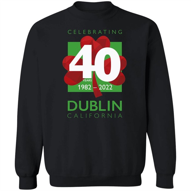 Celebrating 40Th Dublin California 1982 2022 Shirt Celebrating 40Th Dublin California 1982 2022 Shirt