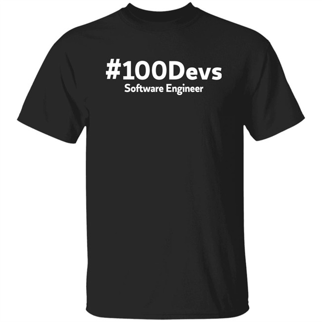 #100Devs Software Engineer Shirt Ashley Dunnaway