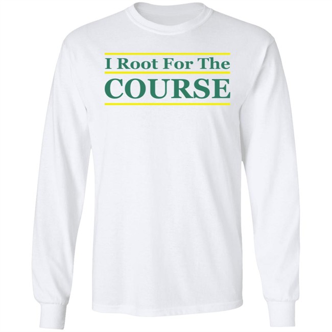 Barstool Sports Store I Root For The Course Shirt Pardon My Take Barstool Sports Store I Root For The Course Shirt Pardon My Take
