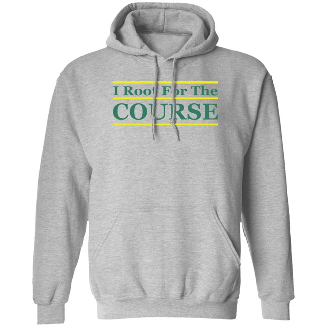 Barstool Sports Store I Root For The Course Shirt Pardon My Take Barstool Sports Store I Root For The Course Shirt Pardon My Take