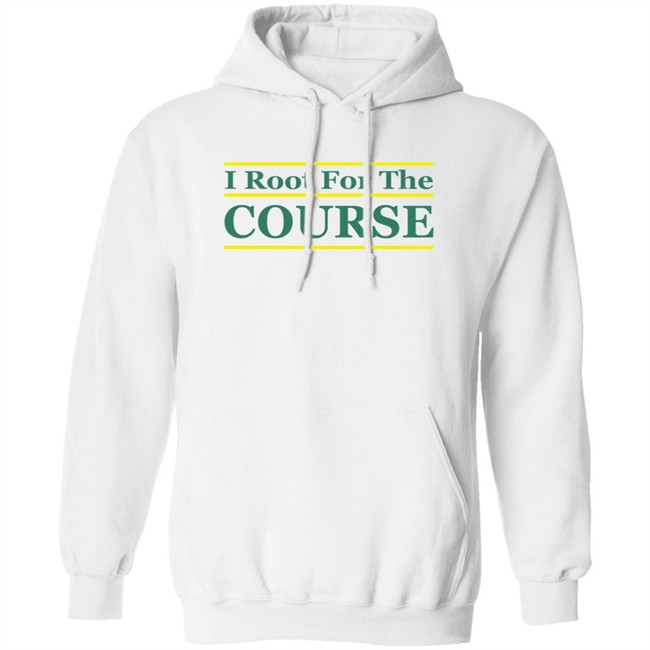 Barstool Sports Store I Root For The Course Shirt Pardon My Take Barstool Sports Store I Root For The Course Shirt Pardon My Take