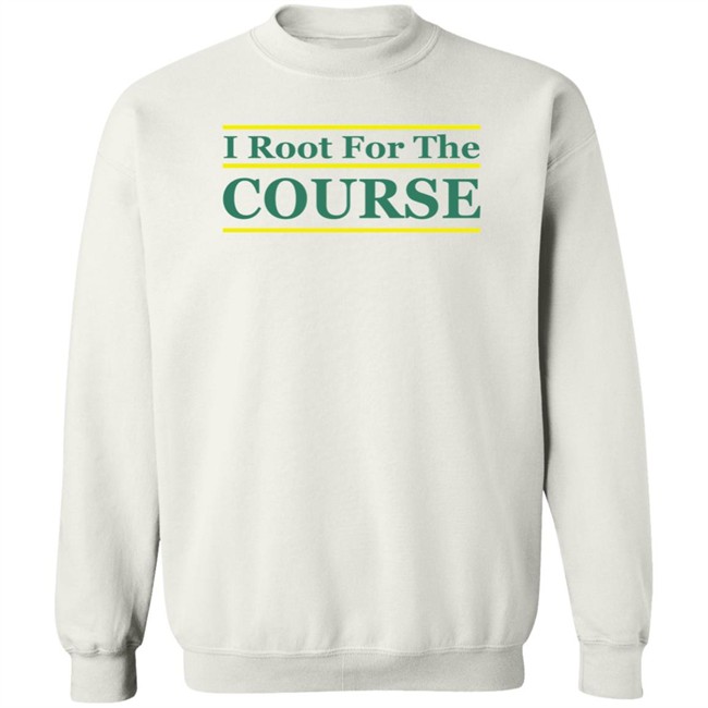 Barstool Sports Store I Root For The Course Shirt Pardon My Take Barstool Sports Store I Root For The Course Shirt Pardon My Take
