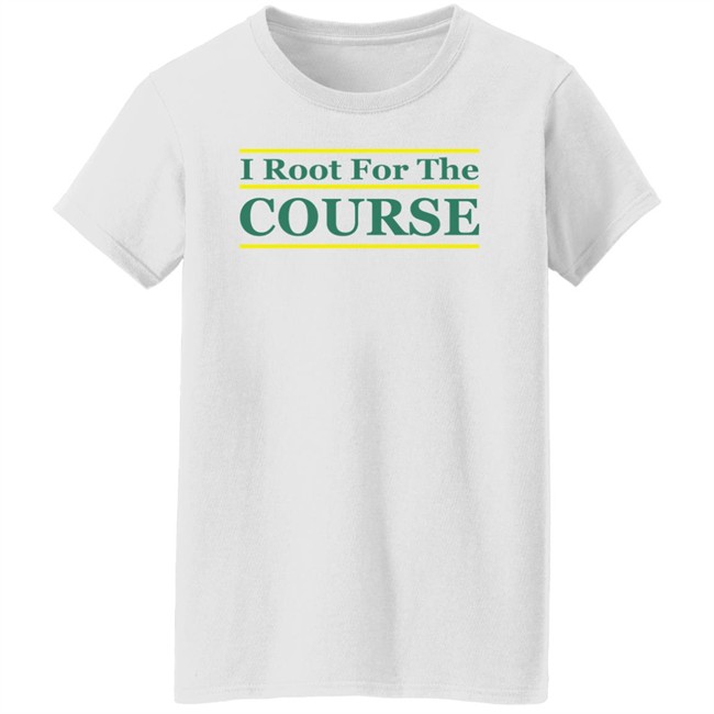 Barstool Sports Store I Root For The Course Shirt Pardon My Take Barstool Sports Store I Root For The Course Shirt Pardon My Take