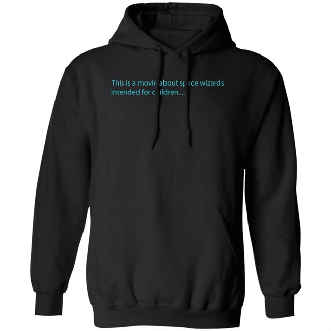 This Is A Movie About Space Wizards Intended For Children Shirt Patrick (H) Willems Space Wizards Nebula Merch This Is A Movie About Space Wizards Intended For Children Shirt Patrick (H) Willems Space Wizards Nebula Merch