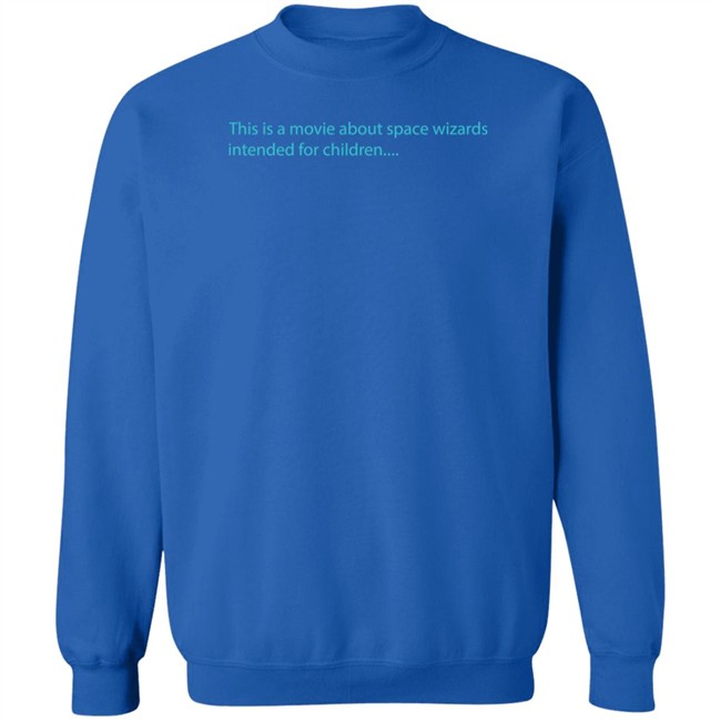 This Is A Movie About Space Wizards Intended For Children Shirt Patrick (H) Willems Space Wizards Nebula Merch This Is A Movie About Space Wizards Intended For Children Shirt Patrick (H) Willems Space Wizards Nebula Merch