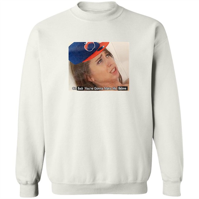 Barstool Sports Store Oh Buck You’Re Gonna Make Me Believe Shirt KFC Barstool Barstool Sports Store Oh Buck You’Re Gonna Make Me Believe Shirt KFC Barstool
