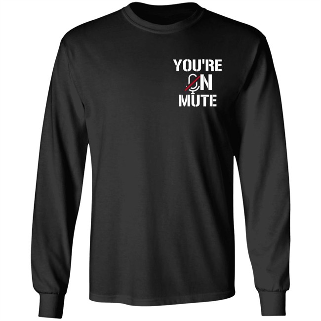 You're On Mute Shirt Shehnaaz Gill You're On Mute Shirt Shehnaaz Gill
