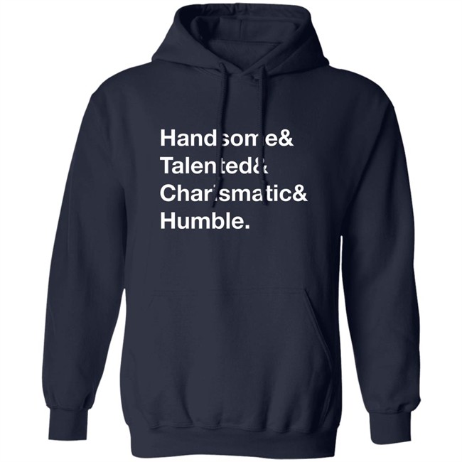 Jamie Stanley Handsome Talented Charismatic Humble Shirt Pro Wrestling Tees Jamie Stanley Handsome Talented Charismatic Humble Shirt Pro Wrestling Tees