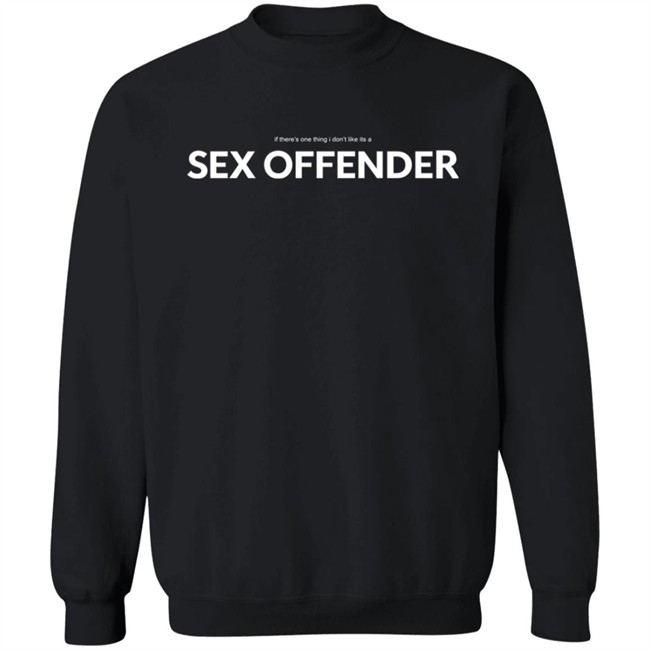 Smiling Nodding If There’S One Thing I Don’T Like Its A Sex Offender Shirt Smiling Nodding If There’S One Thing I Don’T Like Its A Sex Offender Shirt
