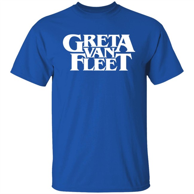 Greta Van Fleet Merch Greta Van Fleet Shirt Greta Van Fleet Merch Greta Van Fleet Shirt