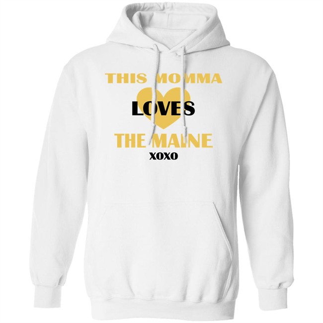This Momma Loves The Maine Xoxo Shirt This Momma Loves The Maine Xoxo Shirt