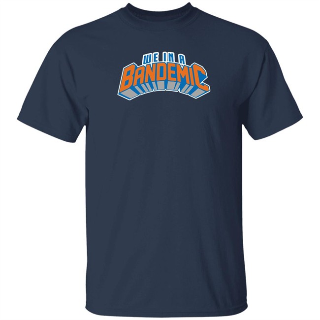 We In A Bandemic T Shirt Sockjig Shop We In A Bandemic T Shirt Sockjig Shop