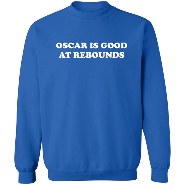 Kentucky Branded Oscar Is Good At Rebounds Shirt Big O Kentucky Branded Oscar Is Good At Rebounds Shirt Big O