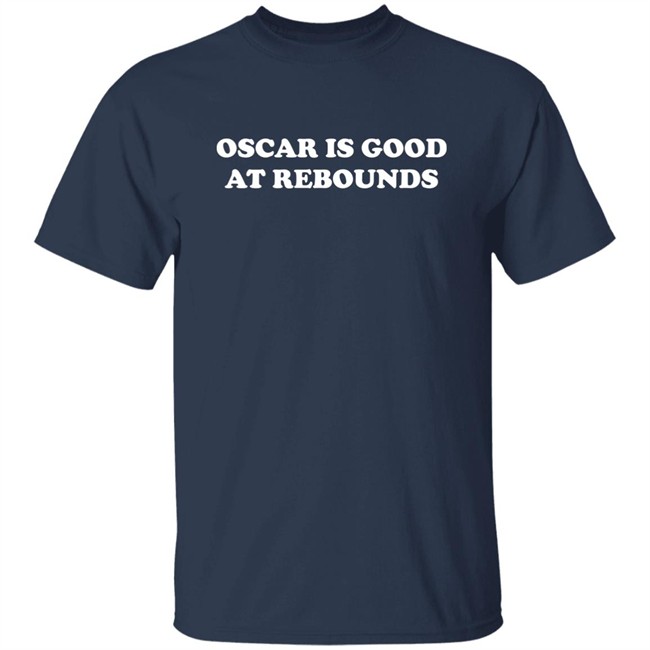 Kentucky Branded Oscar Is Good At Rebounds Shirt Big O Kentucky Branded Oscar Is Good At Rebounds Shirt Big O