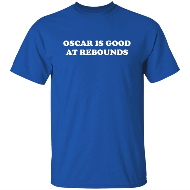 Kentucky Branded Oscar Is Good At Rebounds Shirt Big O