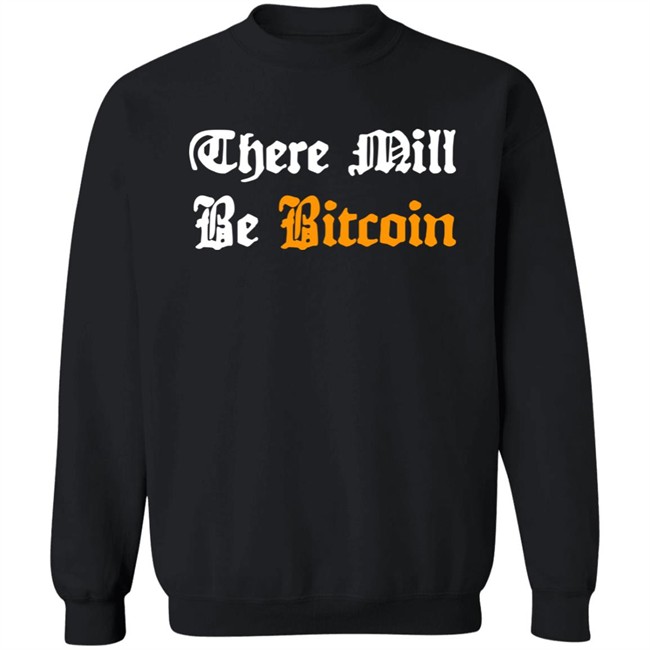 Steve Barbour There Mill Be Bitcoin Long Sleeve T Shirt Jroper_10 Steve Barbour There Mill Be Bitcoin Long Sleeve T Shirt Jroper_10