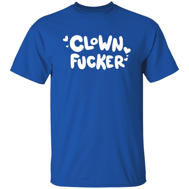 Clown Fucker Enthusiast T Shirt Circus Teeth Merch Clown Fucker Enthusiast T Shirt Circus Teeth Merch