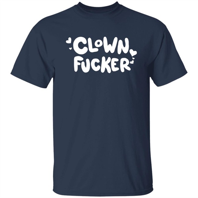Clown Fucker Enthusiast T Shirt Circus Teeth Merch Clown Fucker Enthusiast T Shirt Circus Teeth Merch