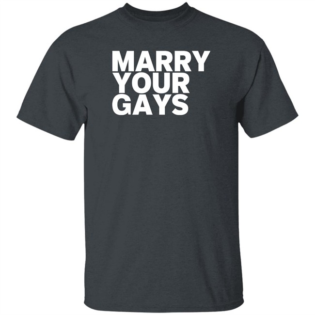 Kaitlyn Alexander Marry Your Gays T Shirt Kaitlyn Alexander Marry Your Gays T Shirt