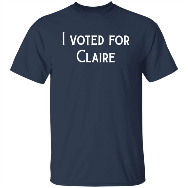 Claire McCaskill I Voted For Claire Shirt Corn Fed Threads Claire McCaskill I Voted For Claire Shirt Corn Fed Threads
