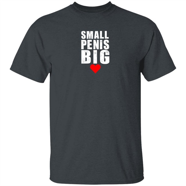 Small Penis Big Shirt Adam Kinzinger Midnight Mitch Small Penis Big Shirt Adam Kinzinger Midnight Mitch