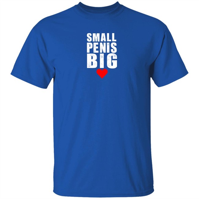 Small Penis Big Shirt Adam Kinzinger Midnight Mitch Small Penis Big Shirt Adam Kinzinger Midnight Mitch