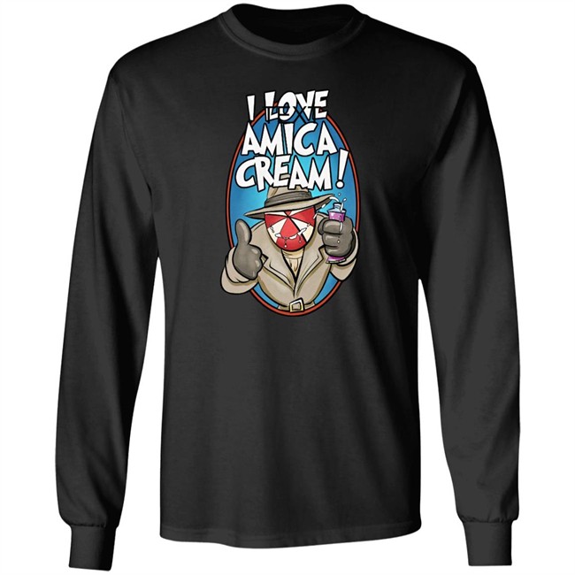 I Love Amica Cream Shirt That Umbrella Guy I Love Amica Cream Shirt That Umbrella Guy