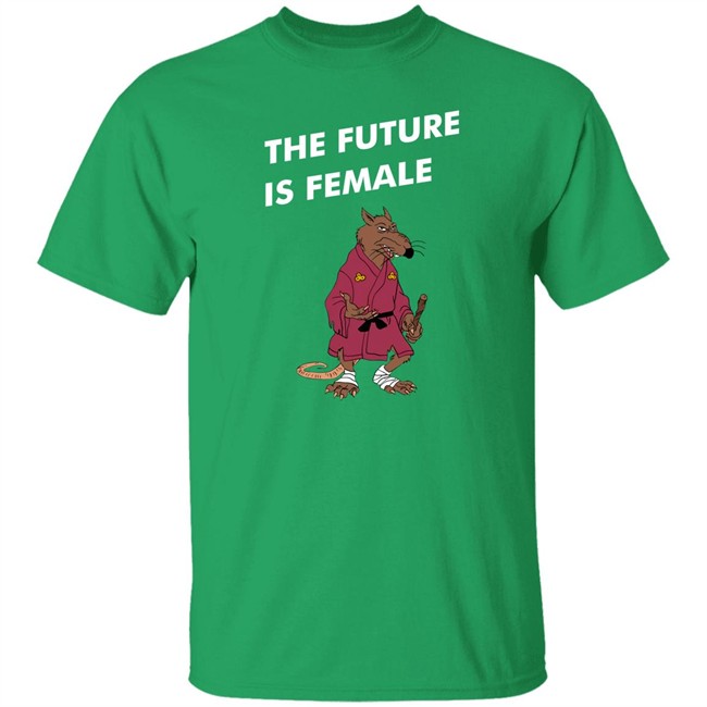 The Future Is Female T Shirt Tmnt Ninja Turtles Shaundiston
