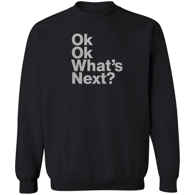Ok Ok What's Next Shirt Josh Malina Ok Ok What's Next Shirt Josh Malina