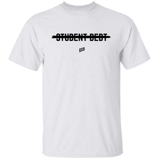 AOC Shop Alexandria Ocasio-Cortez Cancel Student Debt Shirt