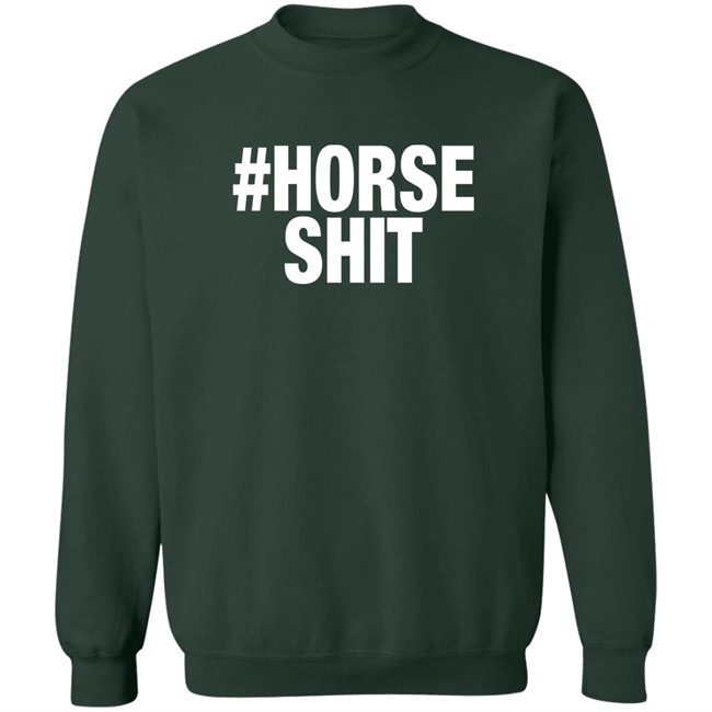 Horse Shit Merch Horse Shit Moss Shirt Jann Arden Horse Shit Merch Horse Shit Moss Shirt Jann Arden
