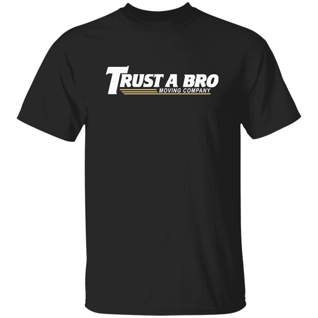 New Rockstars Official Merch Epic Hero Shop Tracksuit Mafia Trust A Bro Moving Company Shirt
