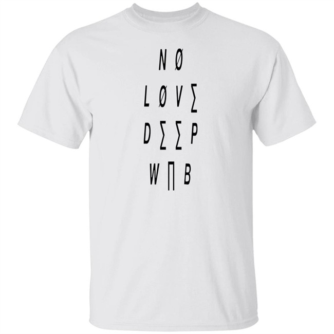 No Love Deep Web Shirt Flake Records
