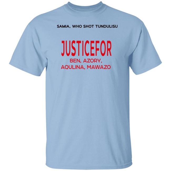 Justice For Ben Azory Aqulina Mawazo Shirt Liberatus Mwang'ombe Justice For Ben Azory Aqulina Mawazo Shirt Liberatus Mwang'ombe